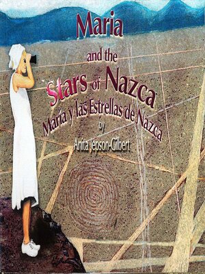 cover image of Maria and the Stars of Nazca / María y Las Estrellas de Nazca